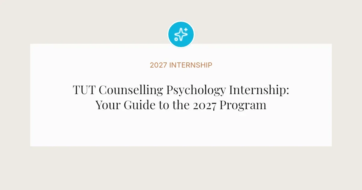 TUT Counselling Psychology Internship: Your Guide to the 2027 Program