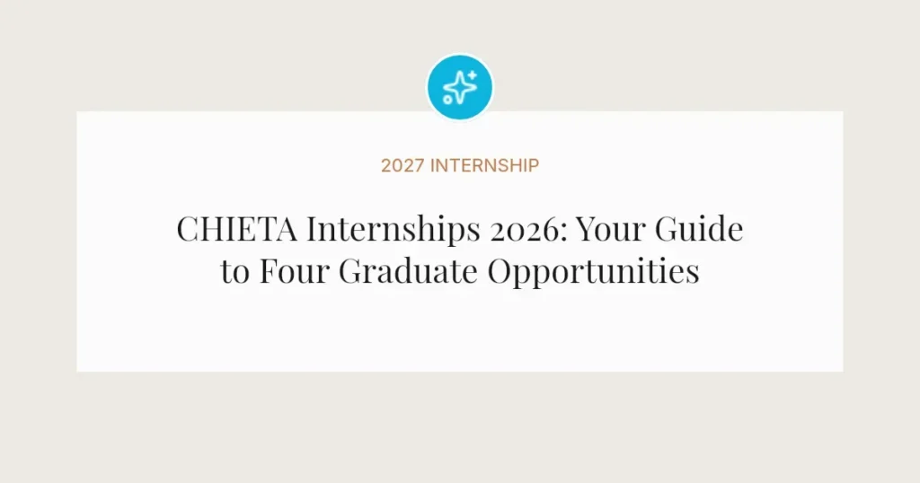 CHIETA Internships 2026: Your Guide to Four Graduate Opportunities
