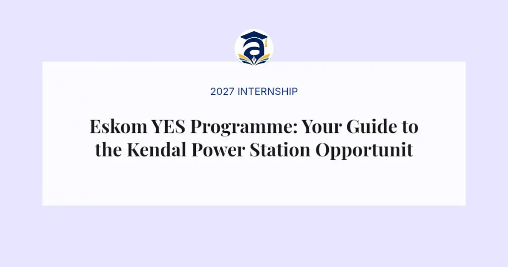 Eskom YES Programme: Your Guide to the Kendal Power Station Opportunity