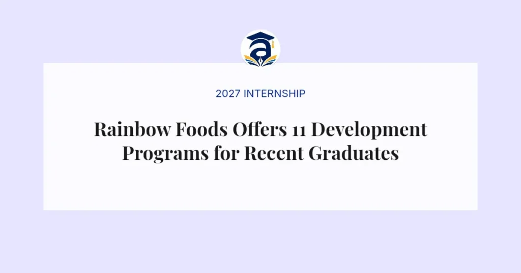 Rainbow Foods Offers 11 Development Programs for Recent Graduates