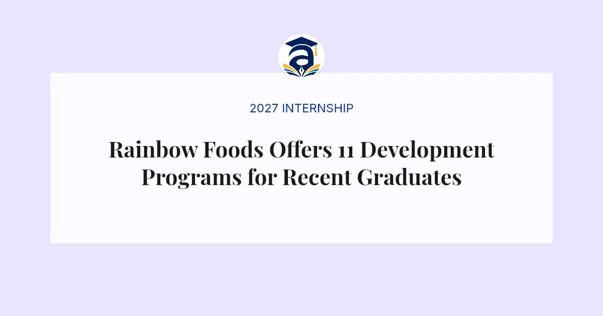 Rainbow Foods Offers 11 Development Programs for Recent Graduates