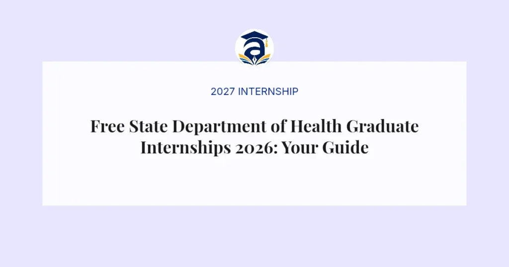 Free State Department of Health Graduate Internships 2026: Your Guide to Applying