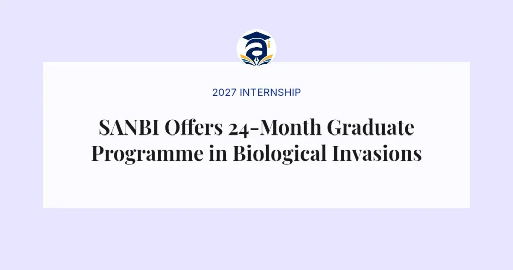SANBI Offers 24-Month Graduate Programme in Biological Invasions