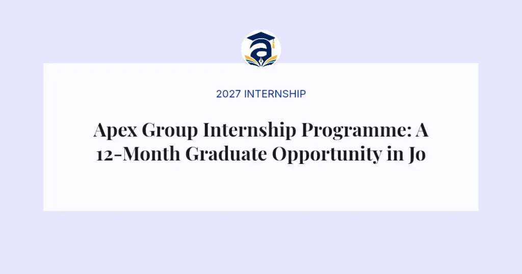Apex Group Internship Programme: A 12-Month Graduate Opportunity in Johannesburg