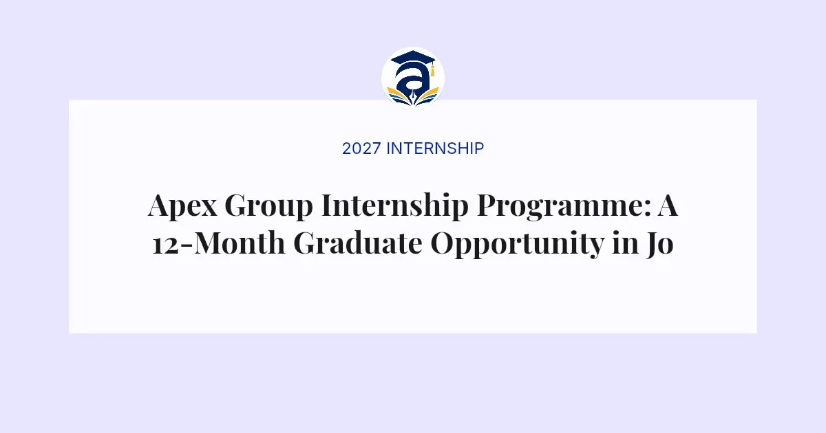 Apex Group Internship Programme: A 12-Month Graduate Opportunity in Johannesburg