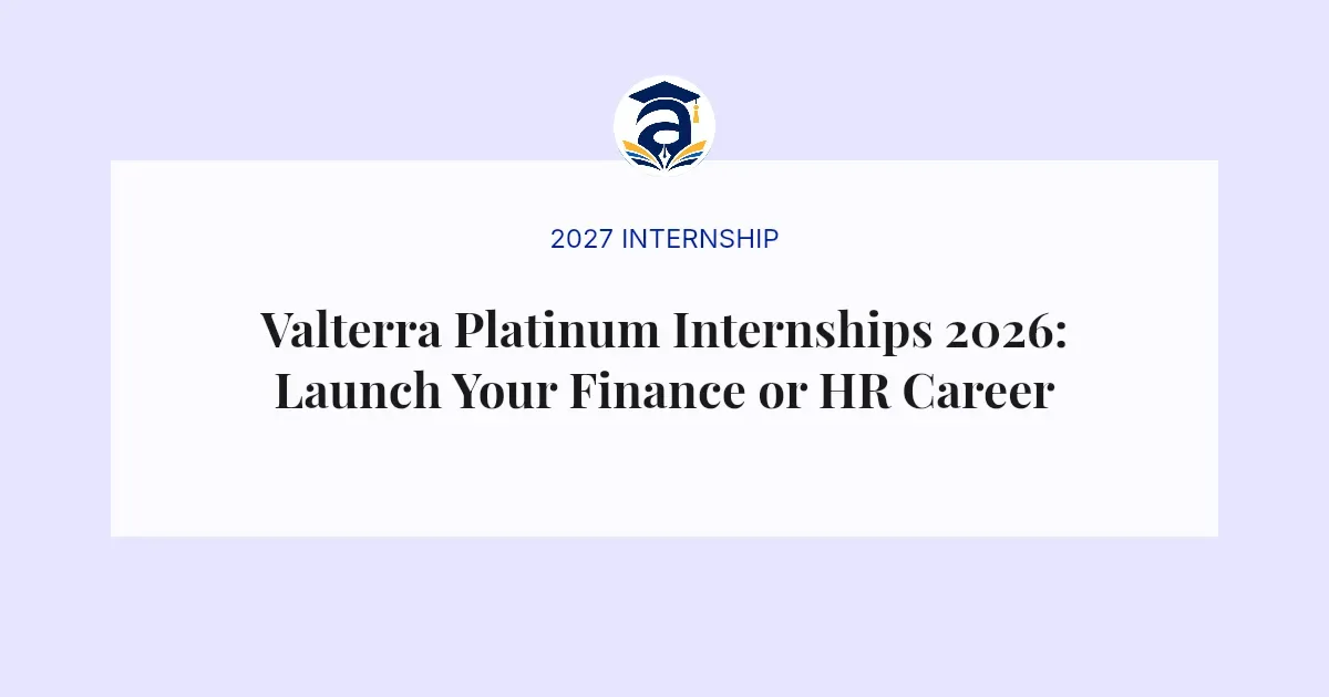 Valterra Platinum Internships 2026: Launch Your Finance or HR Career
