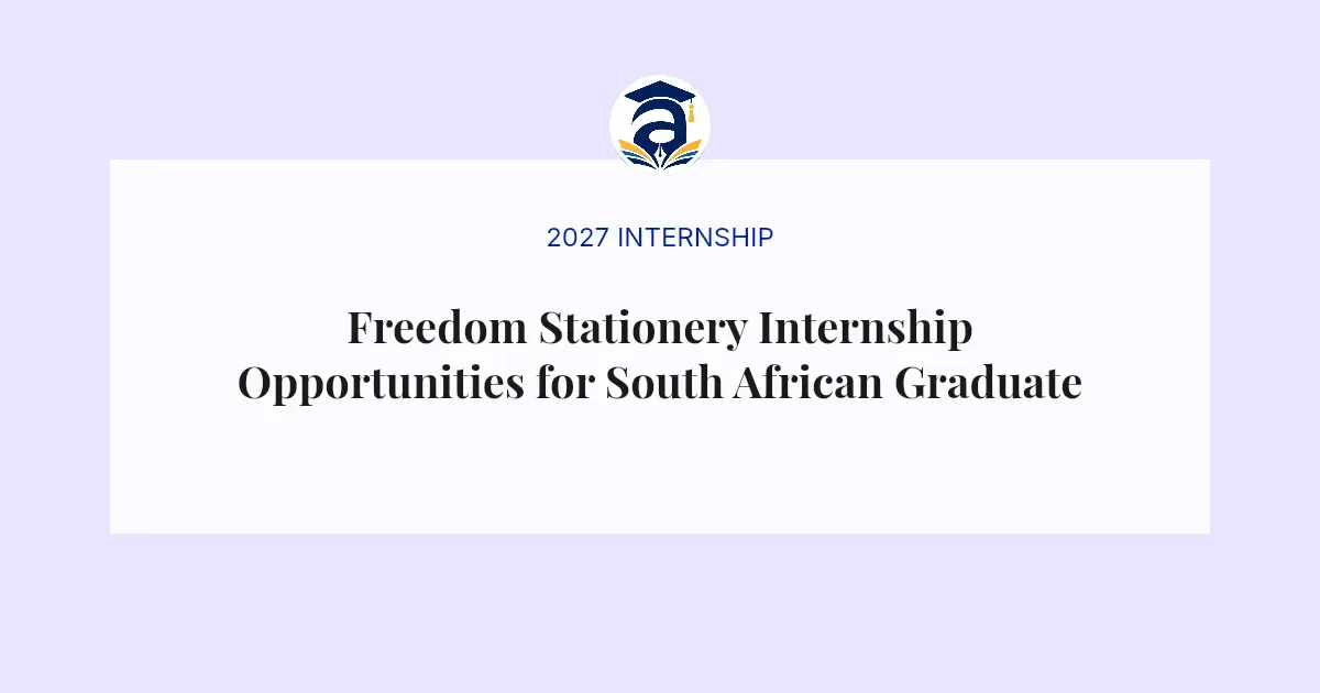 Freedom Stationery Internship Opportunities for South African Graduates in 2026