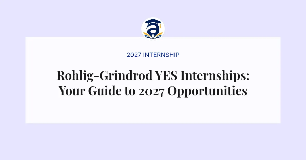 Rohlig-Grindrod YES Internships: Your Guide to 2027 Opportunities