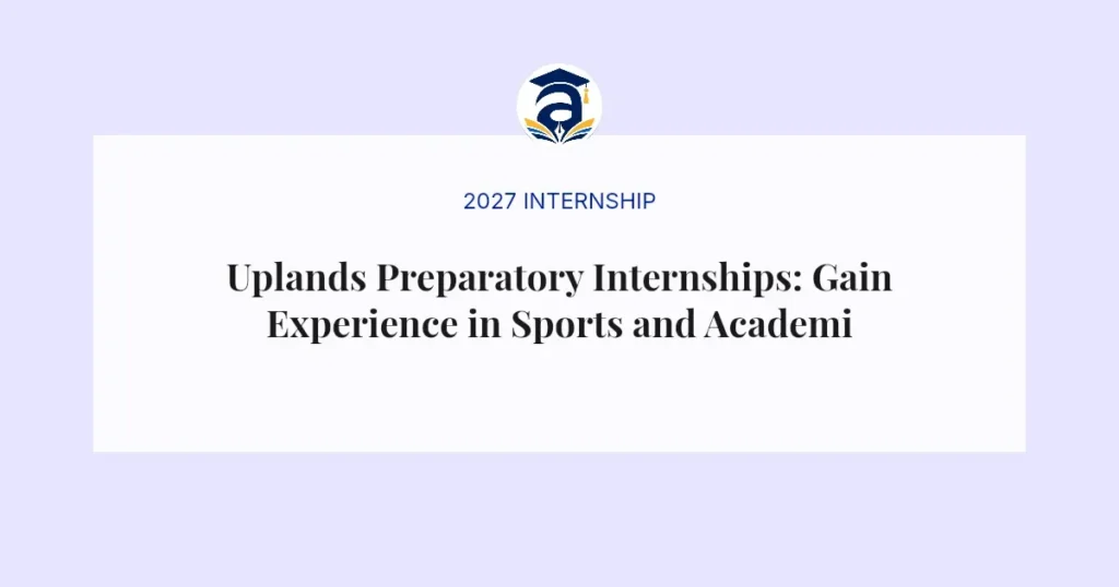 Uplands Preparatory Internships: Gain Experience in Sports and Academics