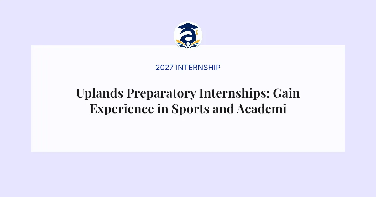 Uplands Preparatory Internships: Gain Experience in Sports and Academics