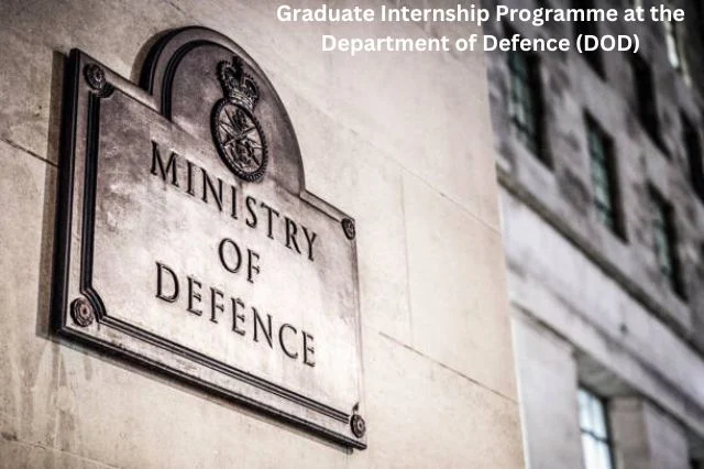 DOD Graduate Internship Programme: Your Guide