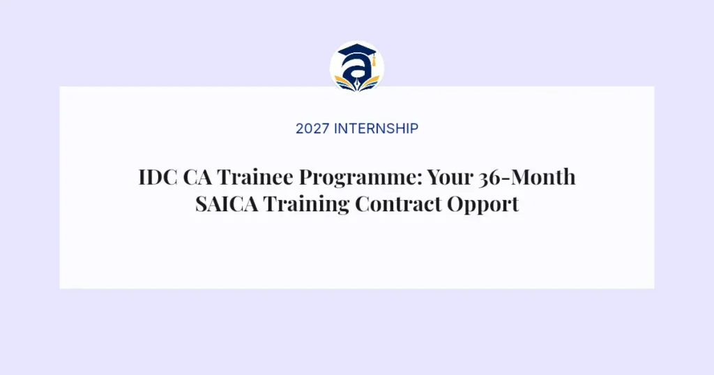 IDC CA Trainee Programme: Your 36-Month SAICA Training Contract Opportunity