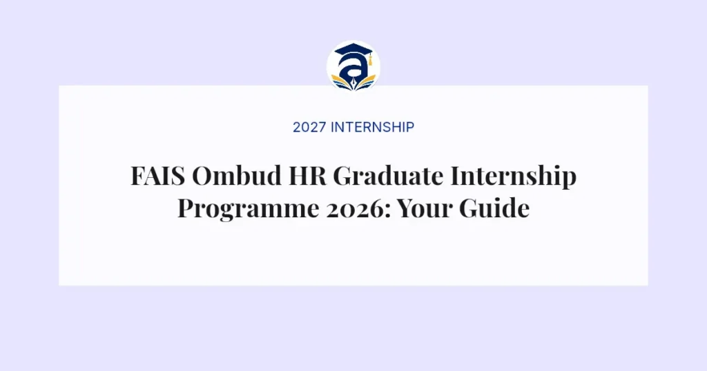 FAIS Ombud HR Graduate Internship Programme 2026: Your Guide