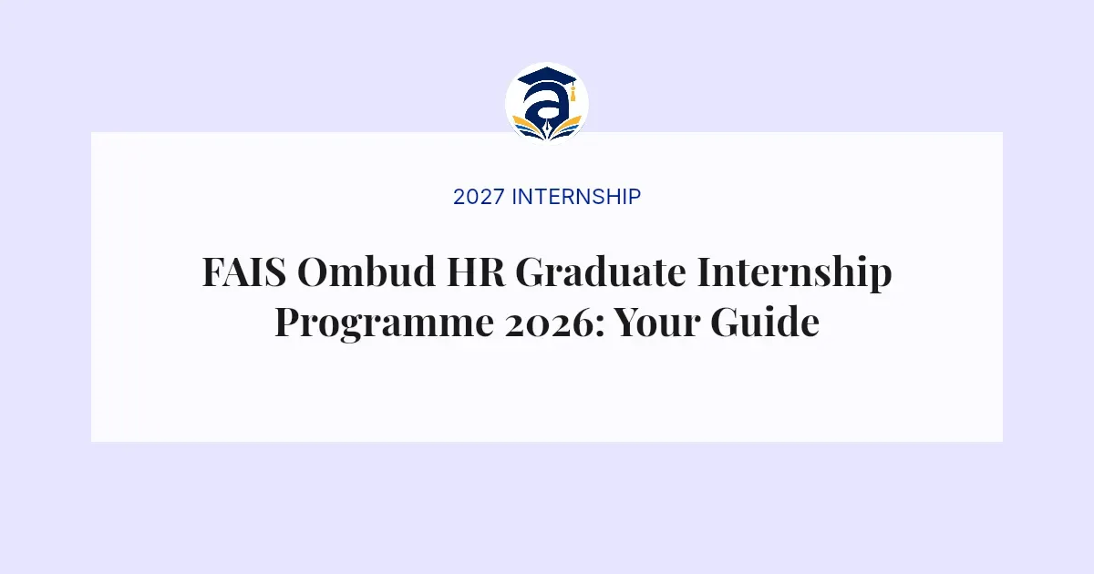 FAIS Ombud HR Graduate Internship Programme 2026: Your Guide