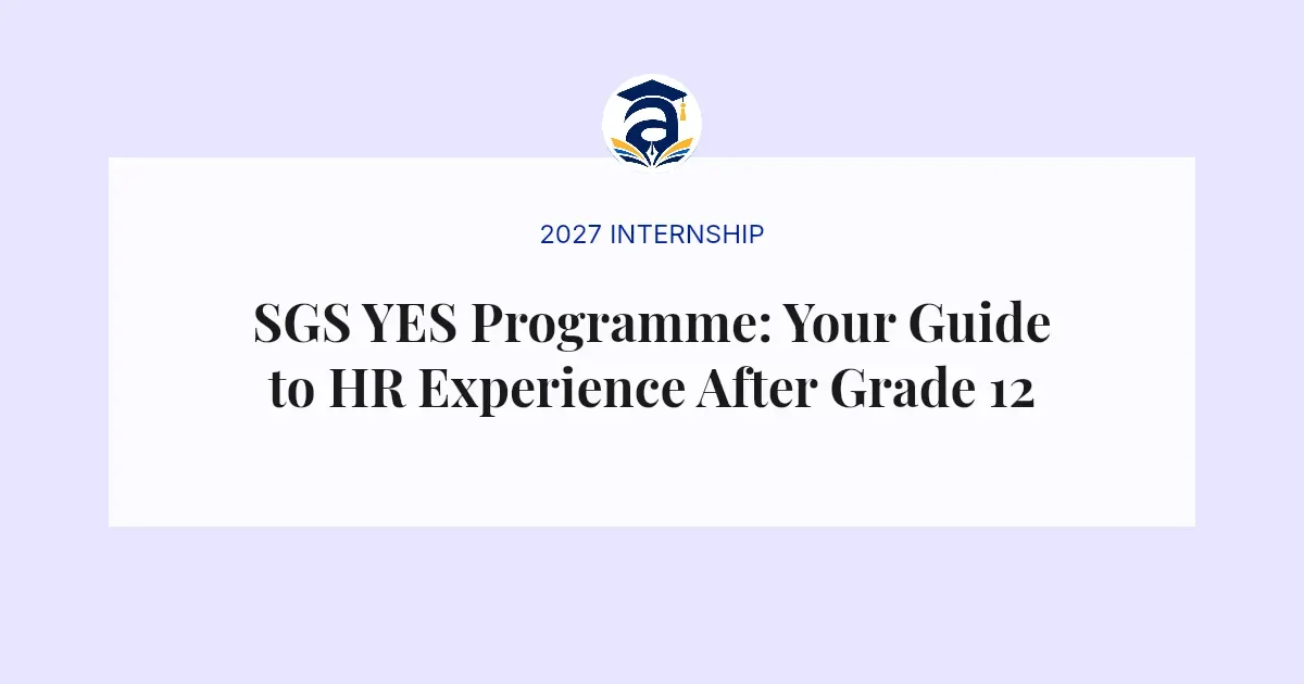 SGS YES Programme: Your Guide to HR Experience After Grade 12