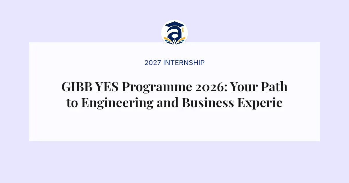 GIBB YES Programme 2026: Your Path to Engineering and Business Experience
