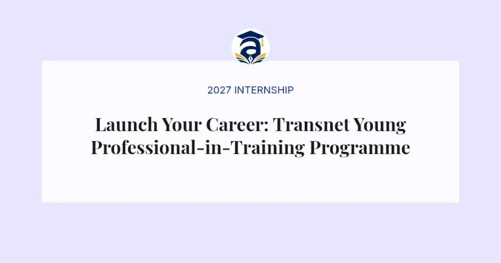 Launch Your Career: Transnet Young Professional-in-Training Programme
